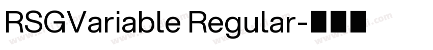 RSGVariable Regular字体转换 RSGVariable Regular字体转换